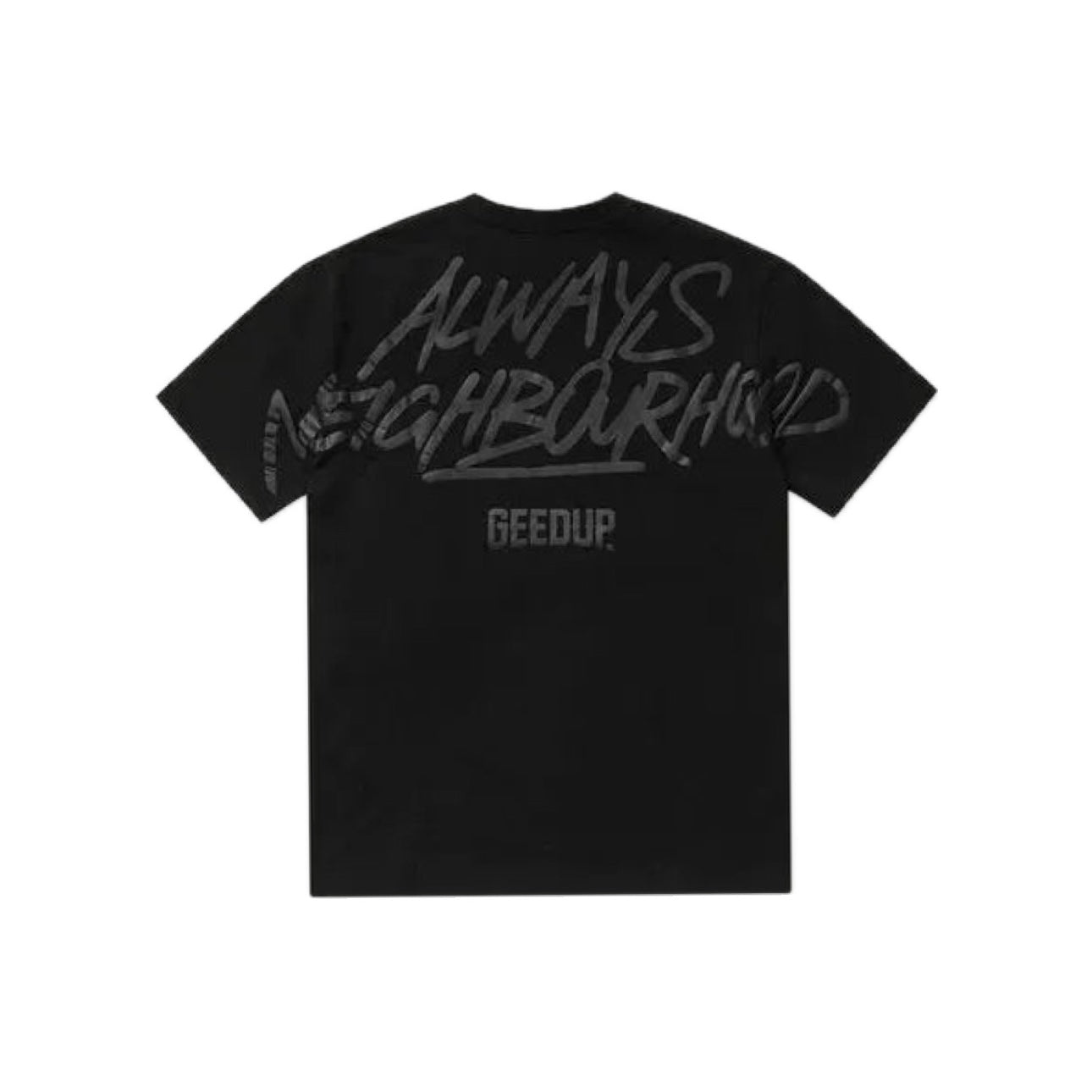 Geedup - Always Neighbourhood Tee [ Black ]